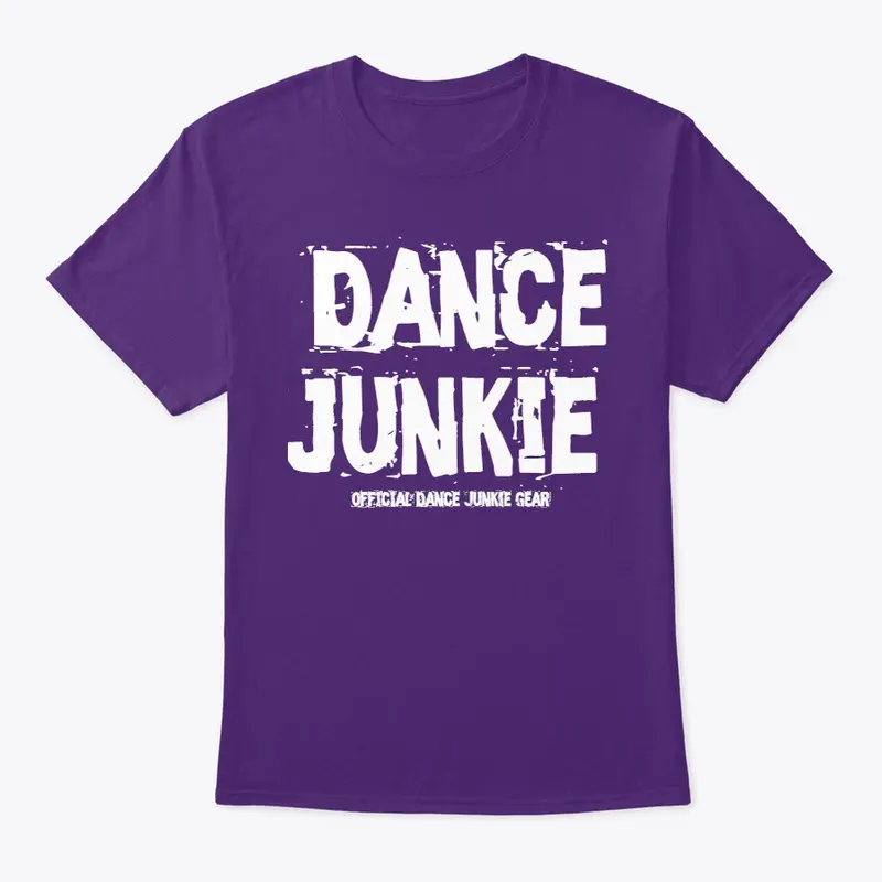 Dance Junkie (white ltrs)