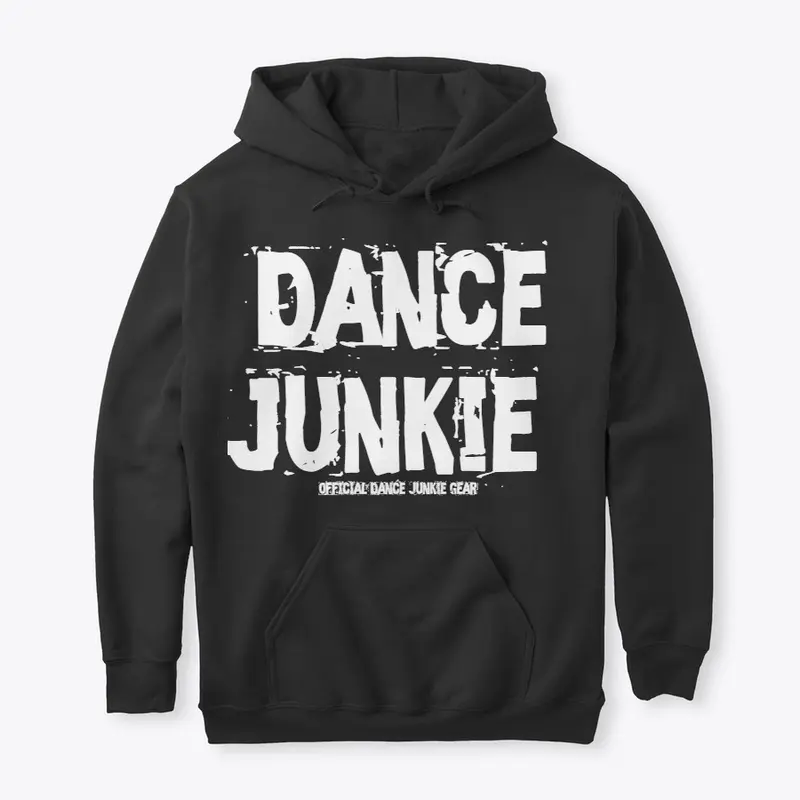 Dance Junkie (white ltrs)